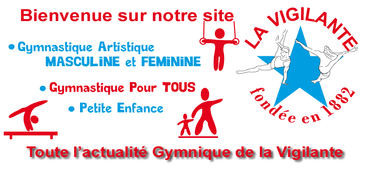Bienvenue sur le site du club de la VIGILANTE DE NOISY LE SEC GYMNASTIQUE Bienvenue sur le site du club de la VIGILANTE DE NOISY LE SEC GYMNASTIQUE