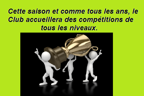 Nous accueillerons des compétitions !