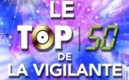 Samedi 28 juin 2025 : Le Top 50 de la Vigilante